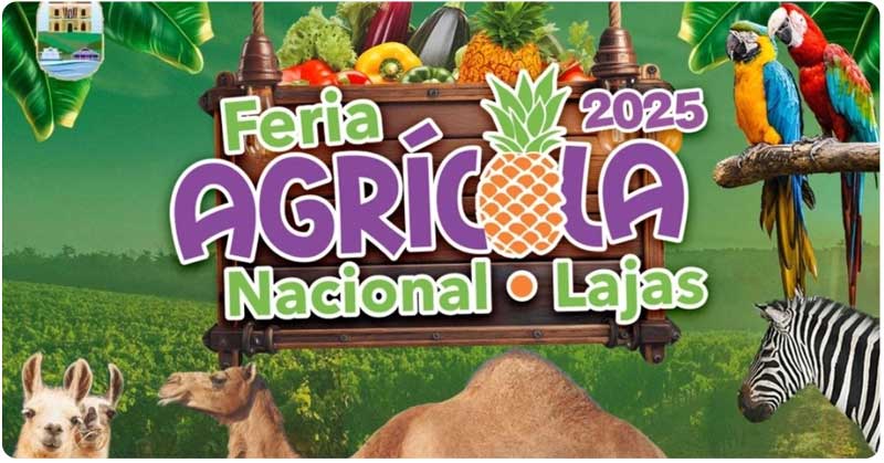 Feria Agrícola Nacional de Lajas 2025