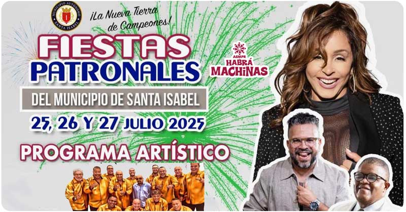 Fiestas Patronales de Santa Isabel 2025